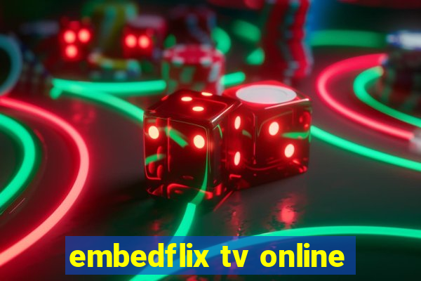 embedflix tv online